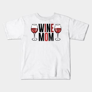 Wine Mom Kids T-Shirt